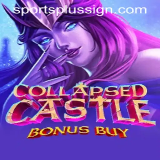 Exploring the Thrills of CollapsedCastleBonusBuy: A New Era of Gaming with SportsPlus