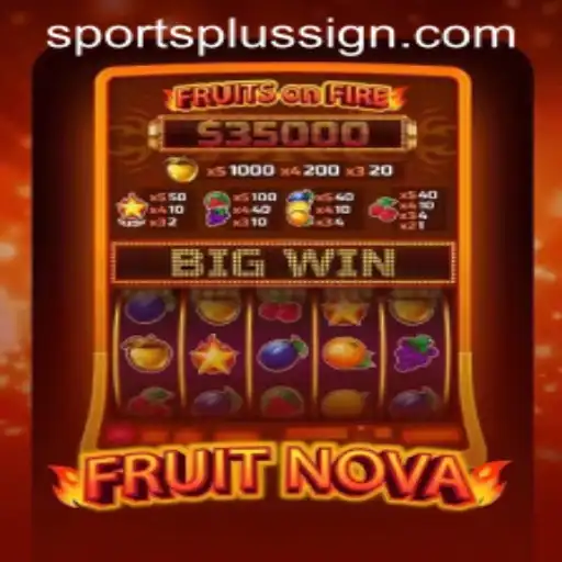 FruitNova: An Immersive Experience with a Twist of SportsPlus