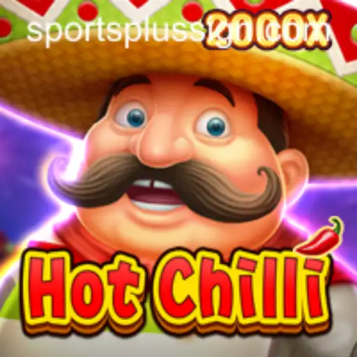 Exploring the Thrilling World of HotChilli with SportsPlus