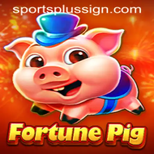 FortunePig: A Thrilling Blend of SportsPlus Gaming