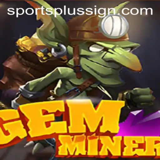 Exploring the Dynamic World of GemMiner with SportsPlus