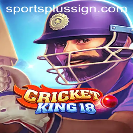 The Ultimate Guide to CricketKing18: A SportsPlus Masterpiece