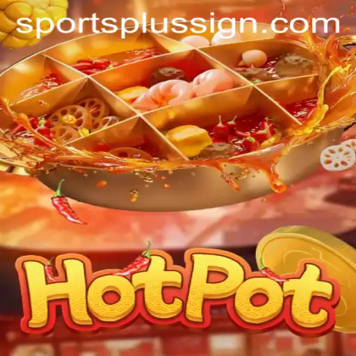 Discovering Hotpot: A Unique SportsPlus Experience